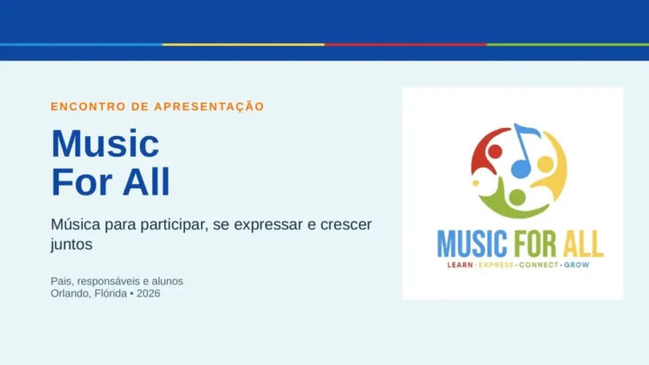 Cartaz de apresentação do projeto Music For All, que reúne famílias em Orlando em 26 de setembro de 2026
