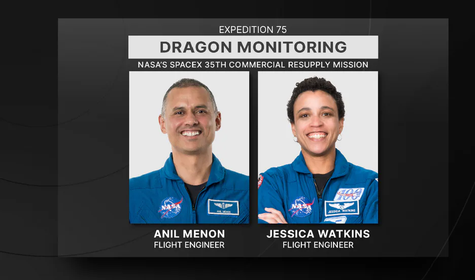 Os astronautas da NASA Anil Menon e Jessica Watkins monitorarão a chegada da espaçonave de carga Dragon da SpaceX a partir da Estação Espacial Internacional.
