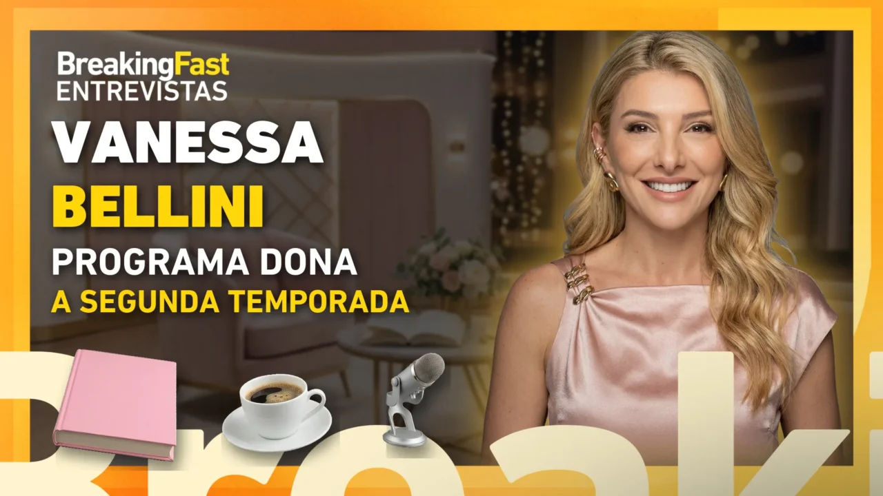 Vanessa Bellini grava nos EUA a segunda temporada do programa Dona (thumb do corte do Breaking Fast)